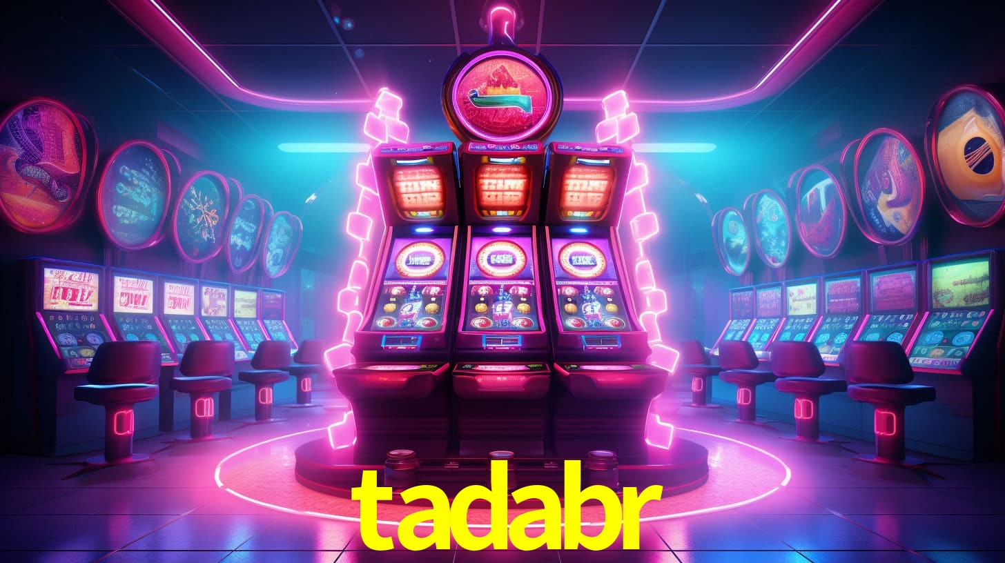 tadabr - Caça-Níqueis Online Cassino - tadabr.com